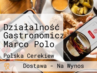 Działalność Gastronomiczna Marco Polo